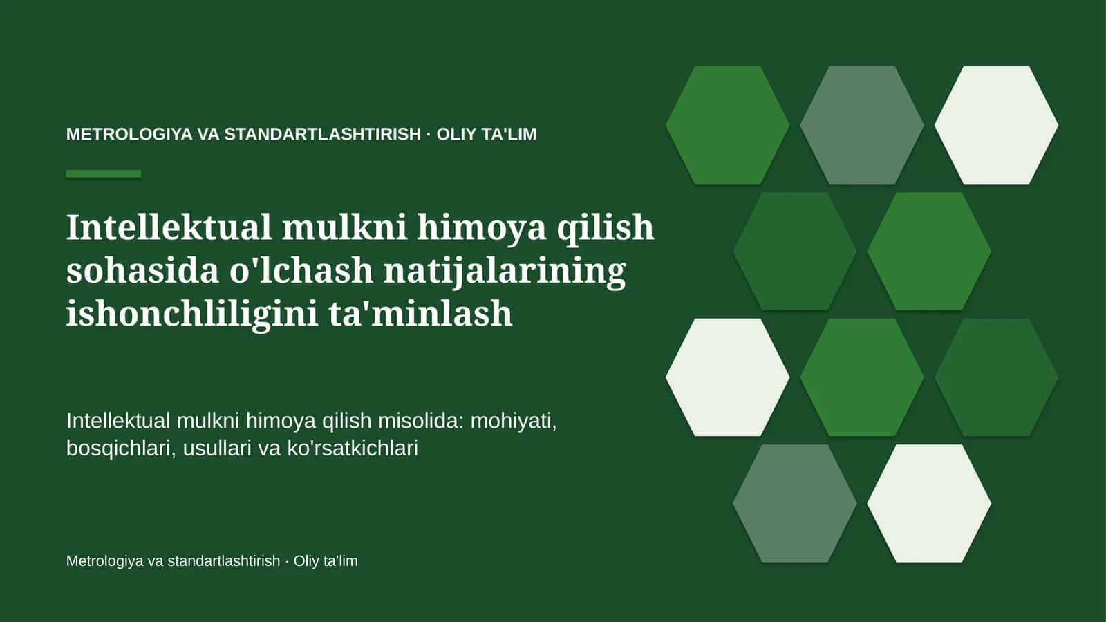 Intellektual mulkni himoya qilish sohasida o'lchash natijalarining ishonchliligini ta'minlash