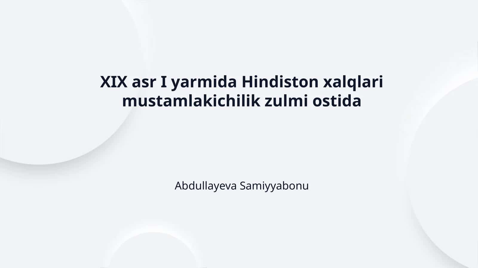 XIX asr I yarmida Hindiston xalqlari mustamlakichilik zulmi ostida