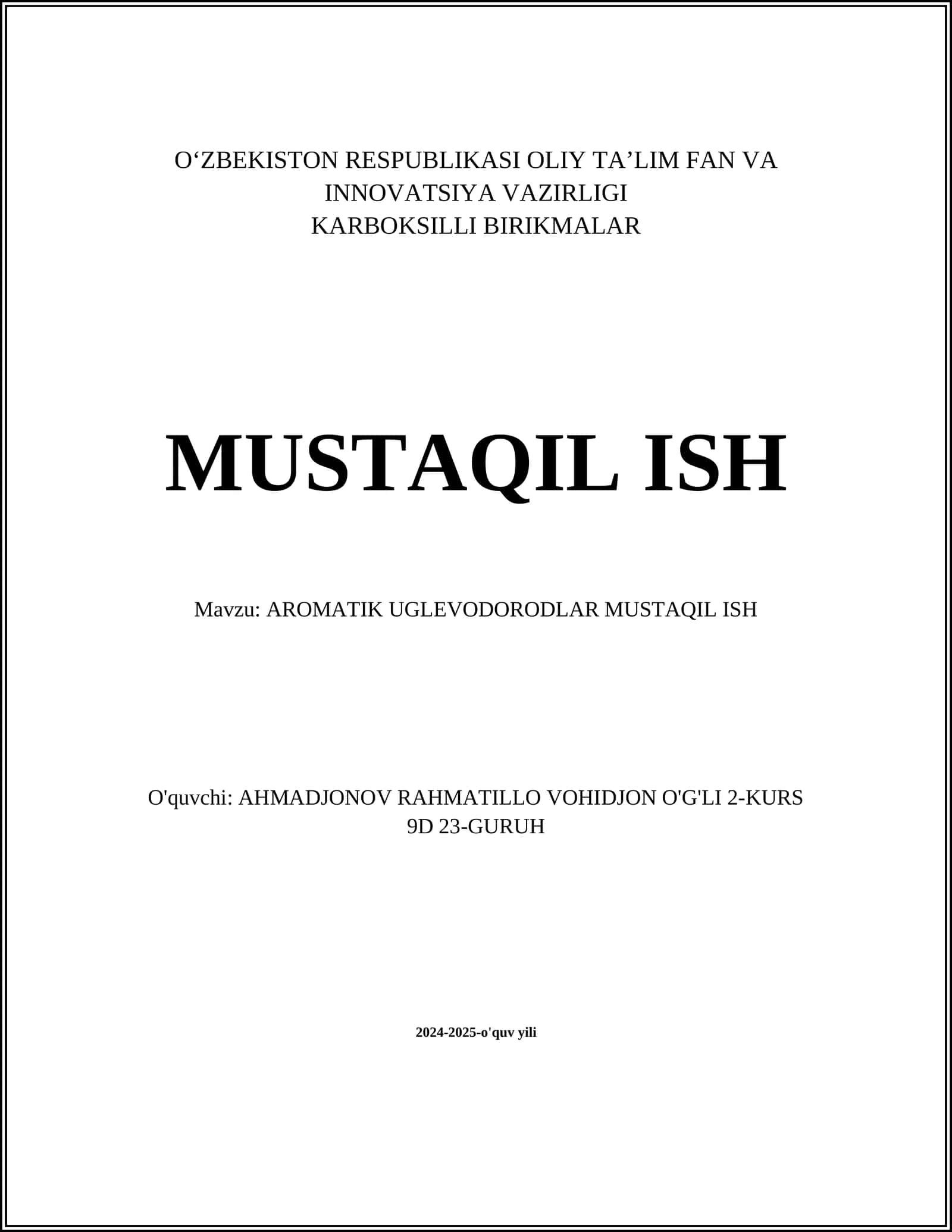 AROMATIK UGLEVODORODLAR MUSTAQIL ISH