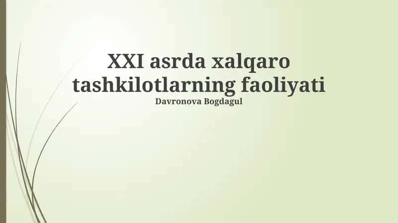 XXI asrda xalqaro tashkilotlarning faoliyati
