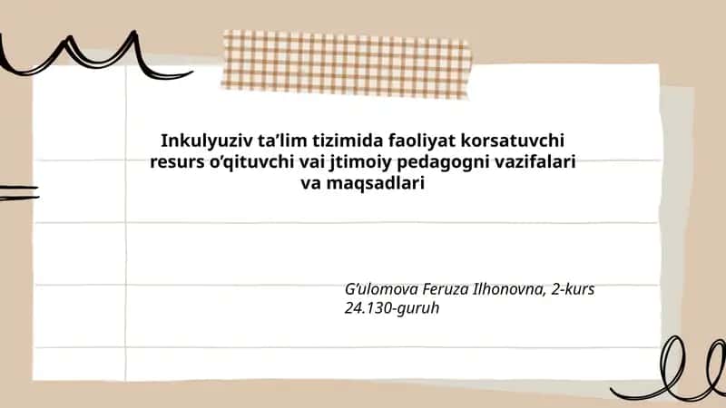 Inkulyuziv ta’lim tizimida faoliyat korsatuvchi resurs o’qituvchi vai jtimoiy pedagogni vazifalari va maqsadlari