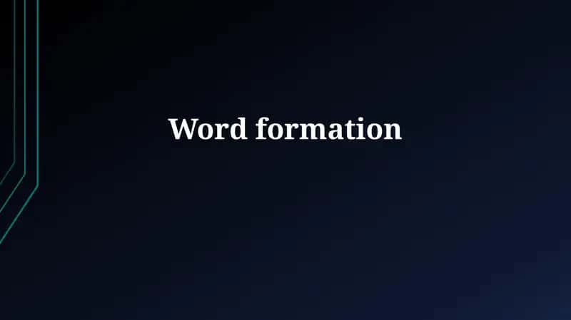 Word Formation