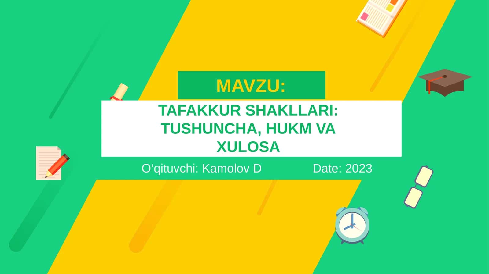 Tafakkur shakllari: Tushuncha, hukm va xulosa