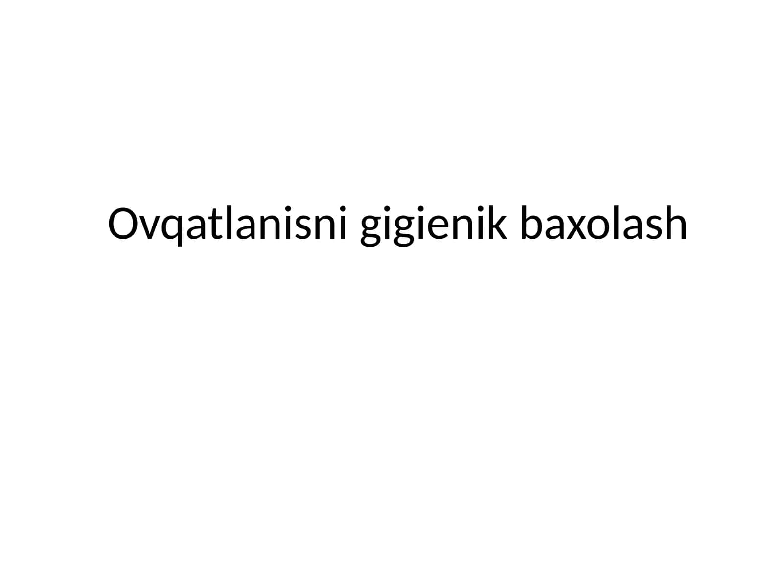 Ovqatlanish gigiyenasi