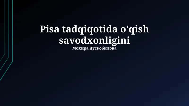 PISAda o'qish savodxonligi: Ta'rif va baholash