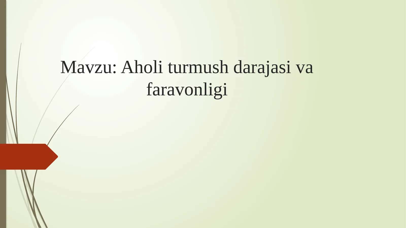 Aholiturmushdarajasivafaravonligi