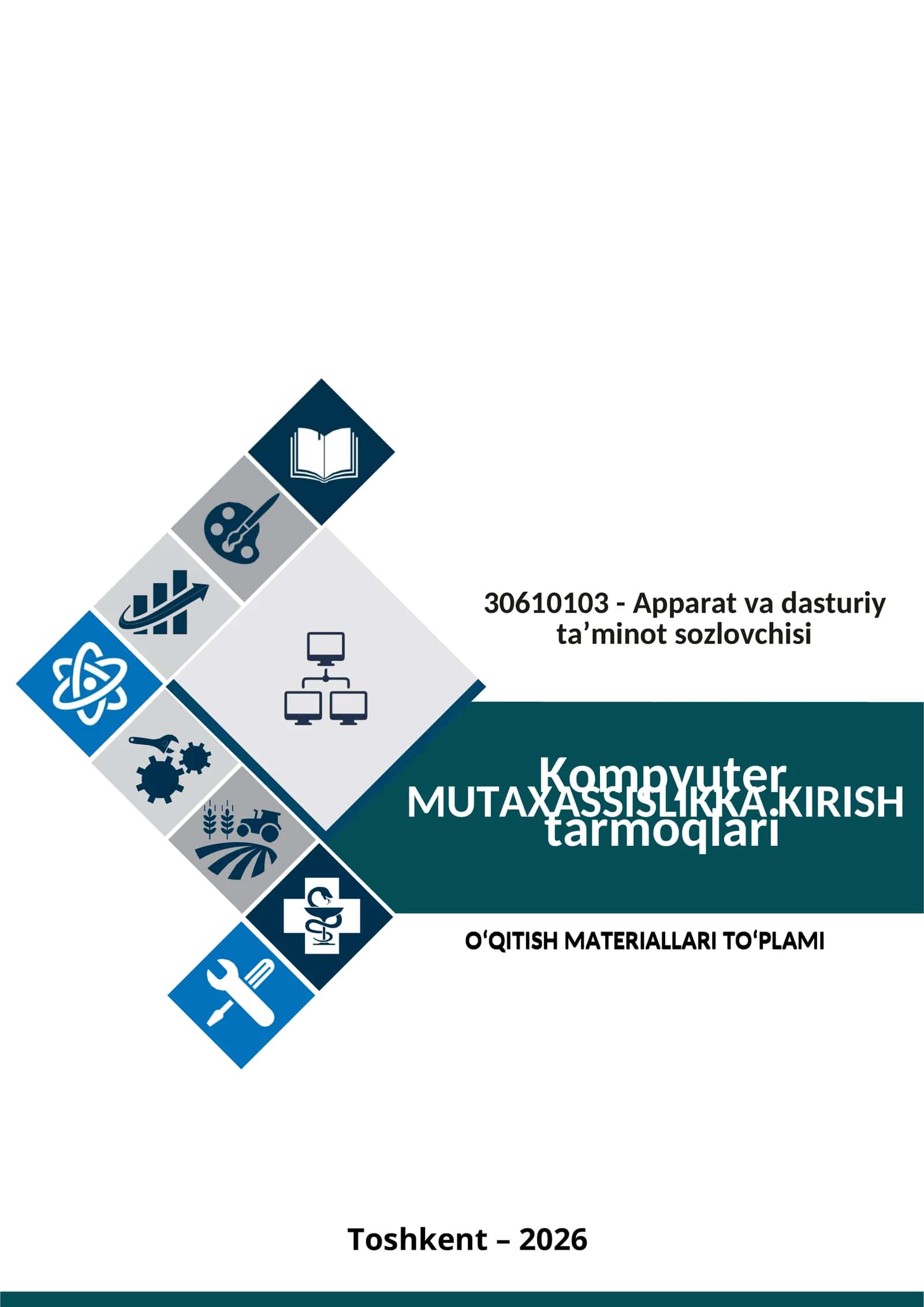 KOMPYUTER TARMOQLARI FANIDAN O‘QITISH MATERIALLARI