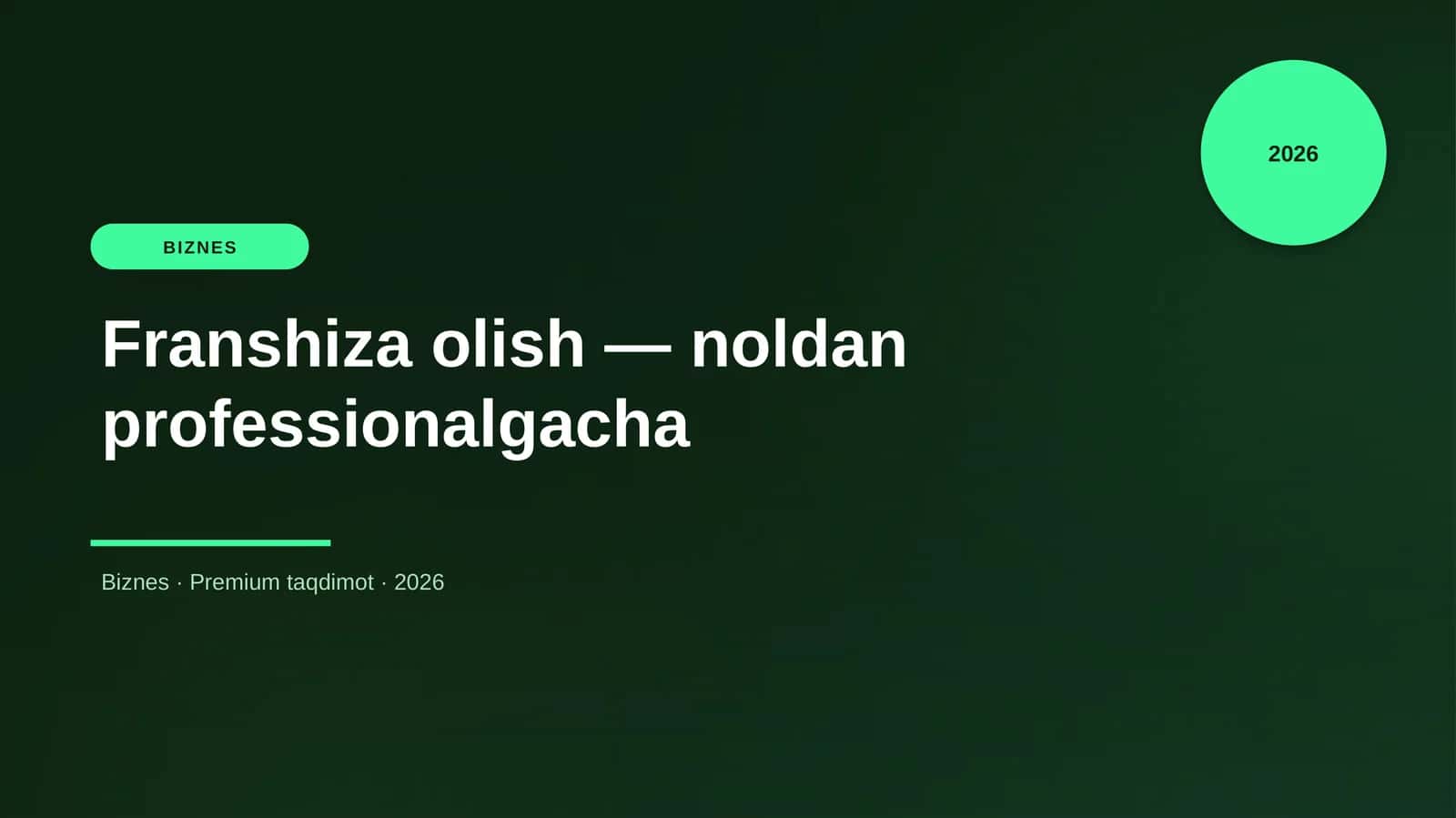 Franshiza olish — noldan professionalgacha