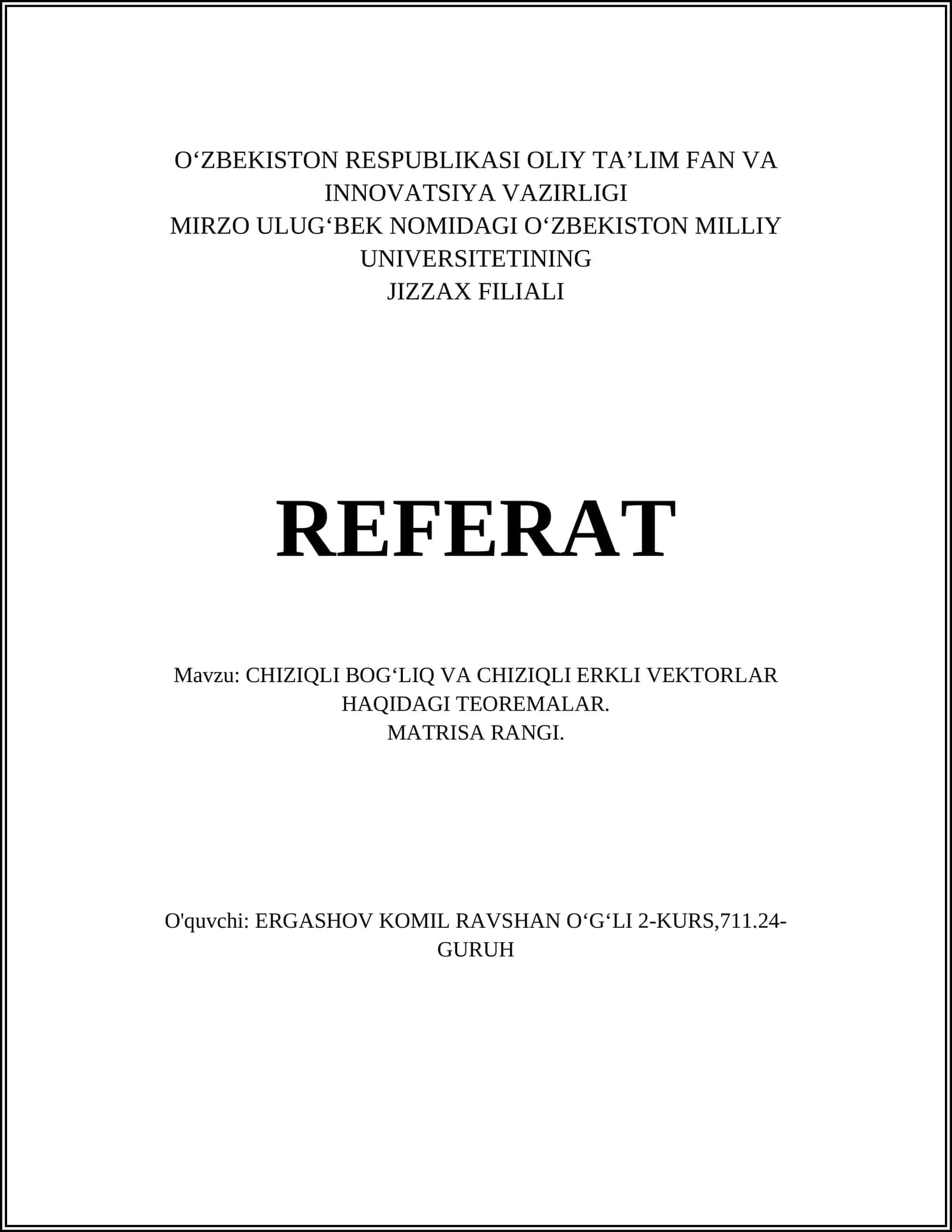 CHIZIQLI BOG‘LIQ VA CHIZIQLI ERKLI VEKTORLAR HAQIDAGI TEOREMALAR. MATRISA RANGI
