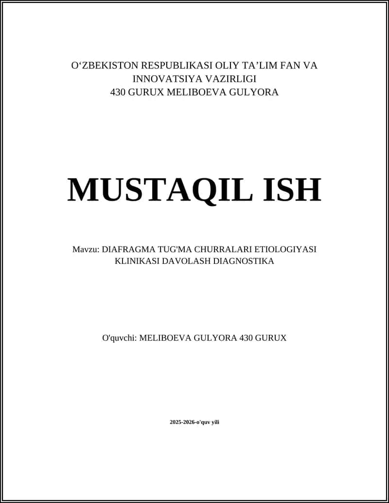 DIAFRAGMA TUG'MA CHURRALARI ETIOLOGIYASI KLINIKASI DAVOLASH DIAGNOSTIKA