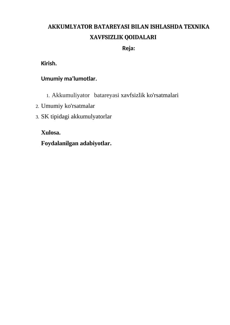 AKKUMLYATOR BATAREYASI BILAN ISHLASHDA TEXNIKA XAVFSIZLIK QOIDALARI