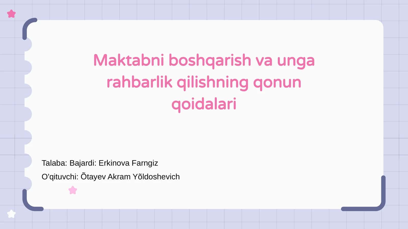 Maktabni boshqarish va unga rahbarlik qilishning qonun qoidalari
