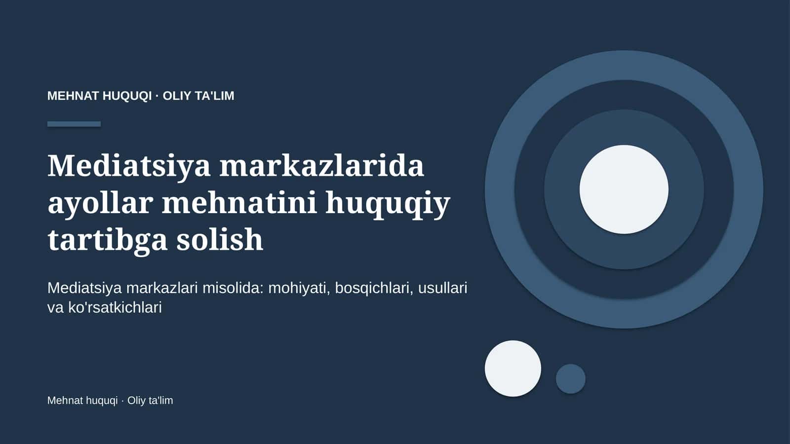 mediatsiya markazlarida ayollar mehnatini huquqiy tartibga solish 4751