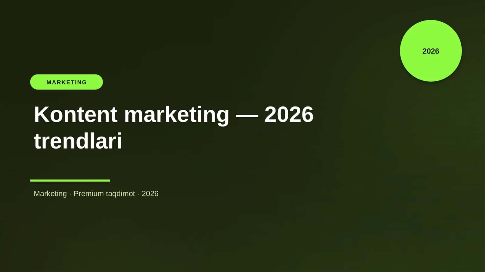 Kontent marketing — 2026 trendlari