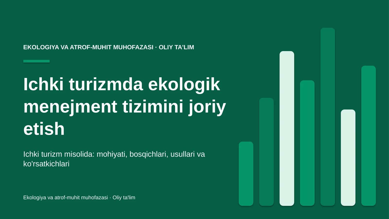 Ichki turizmda ekologik menejment tizimini joriy etish