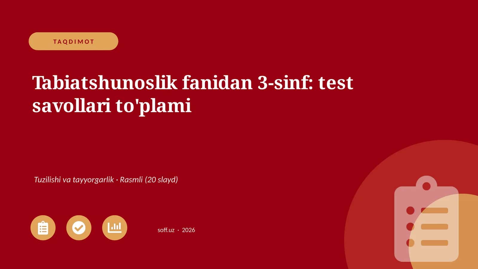 Tabiatshunoslik fanidan 3-sinf: test savollari to'plami