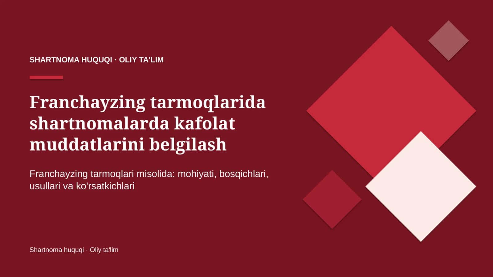 Franchayzing tarmoqlarida shartnomalarda kafolat muddatlarini belgilash