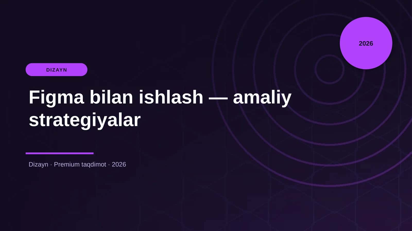 Figma bilan ishlash — amaliy strategiyalar