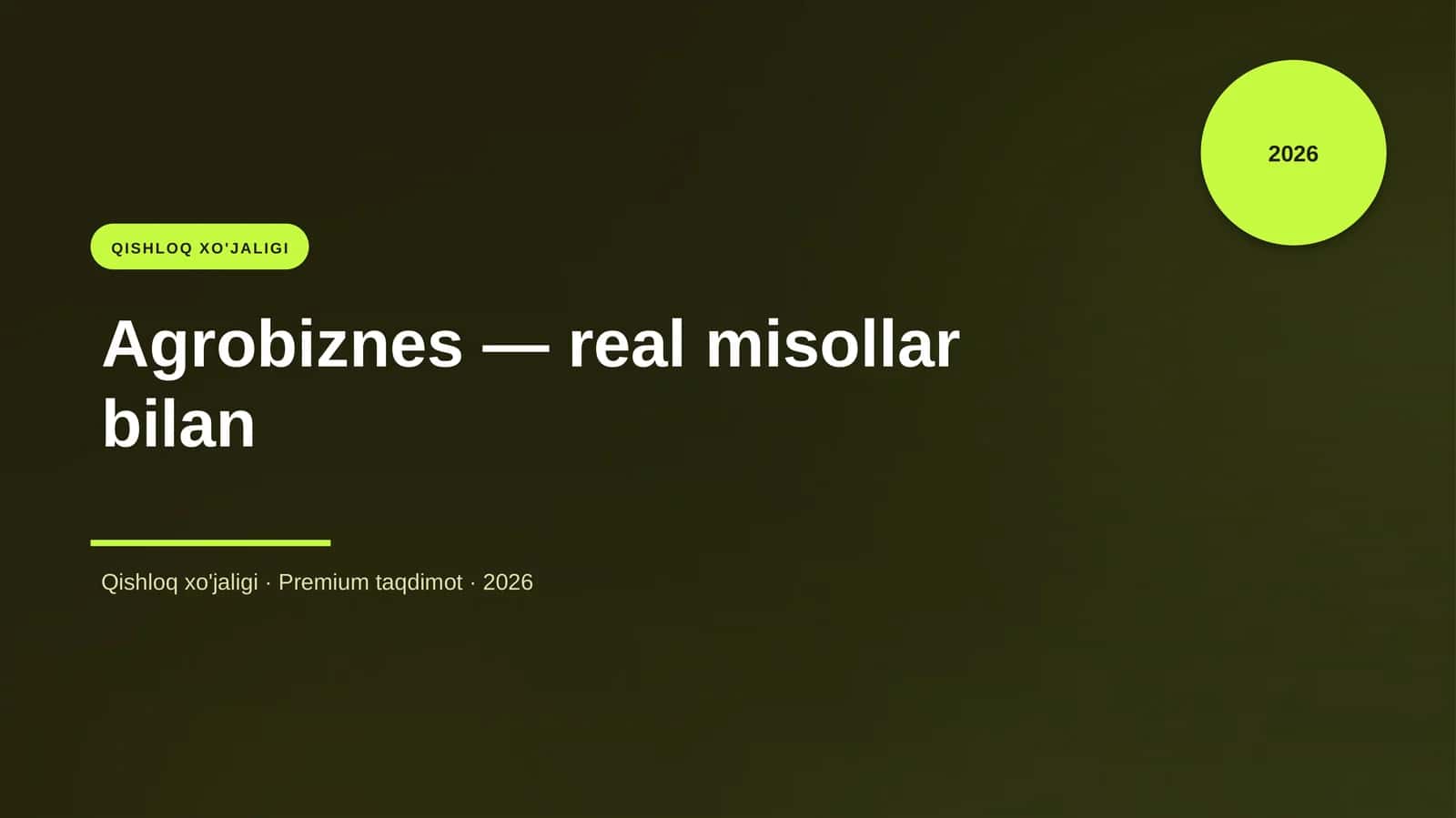 Agrobiznes — real misollar bilan