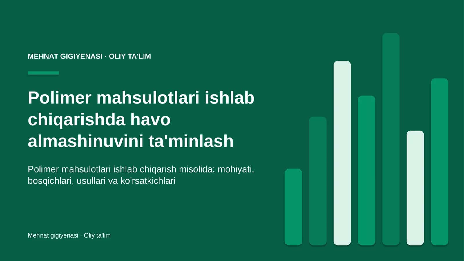 Polimer mahsulotlari ishlab chiqarishda havo almashinuvini ta'minlash