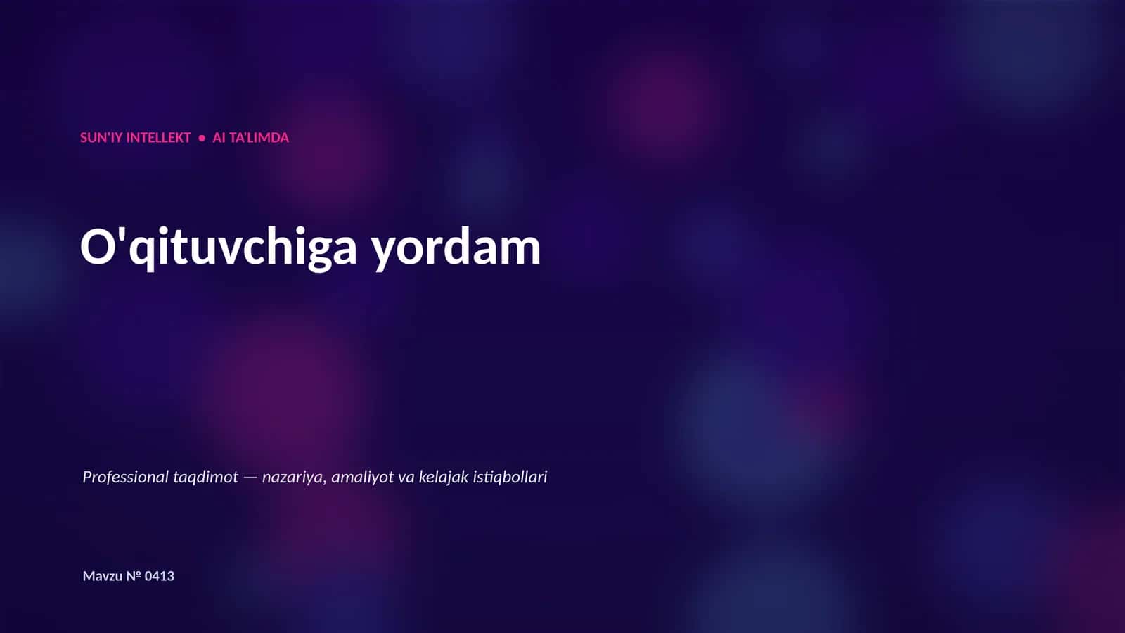 SUN'IY INTELLEKT • AI TA'LIMDA