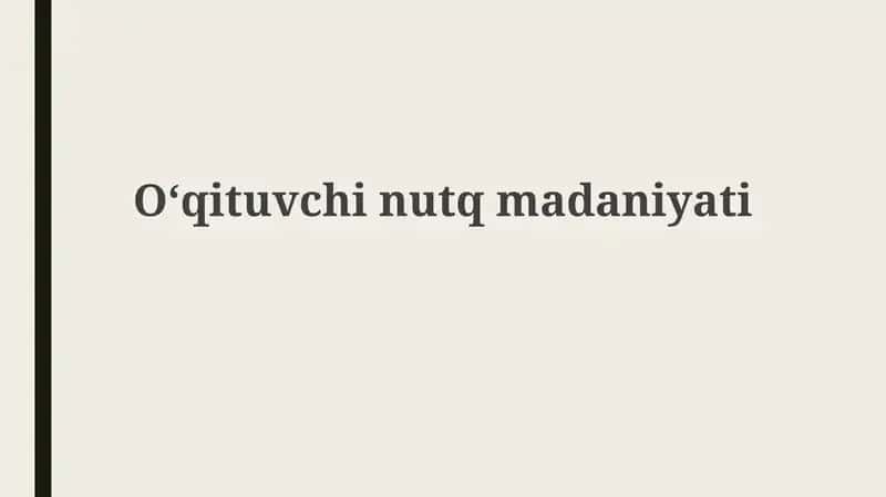 Oʻqituvchi nutq madaniyati