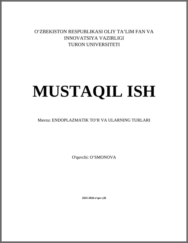ENDOPLAZMATIK TOʻR VA ULARNING TURLARI