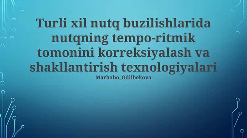 Nutq Buzilishlarining Tempo-Ritmik Jihatlari