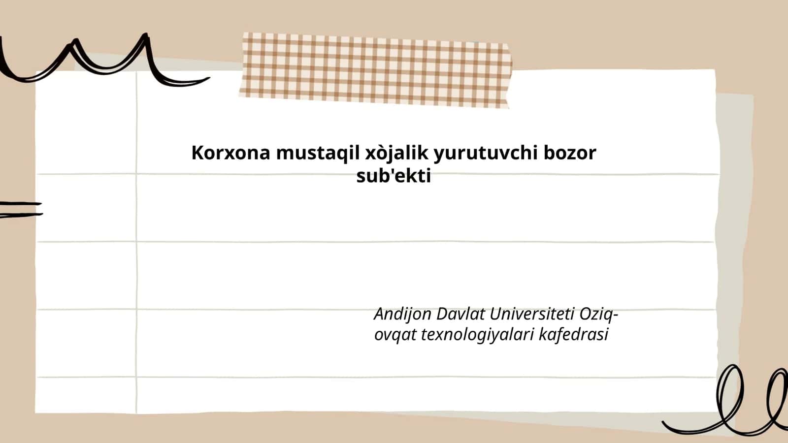 Korxona mustaqil xòjalik yurutuvchi bozor sub'ekti