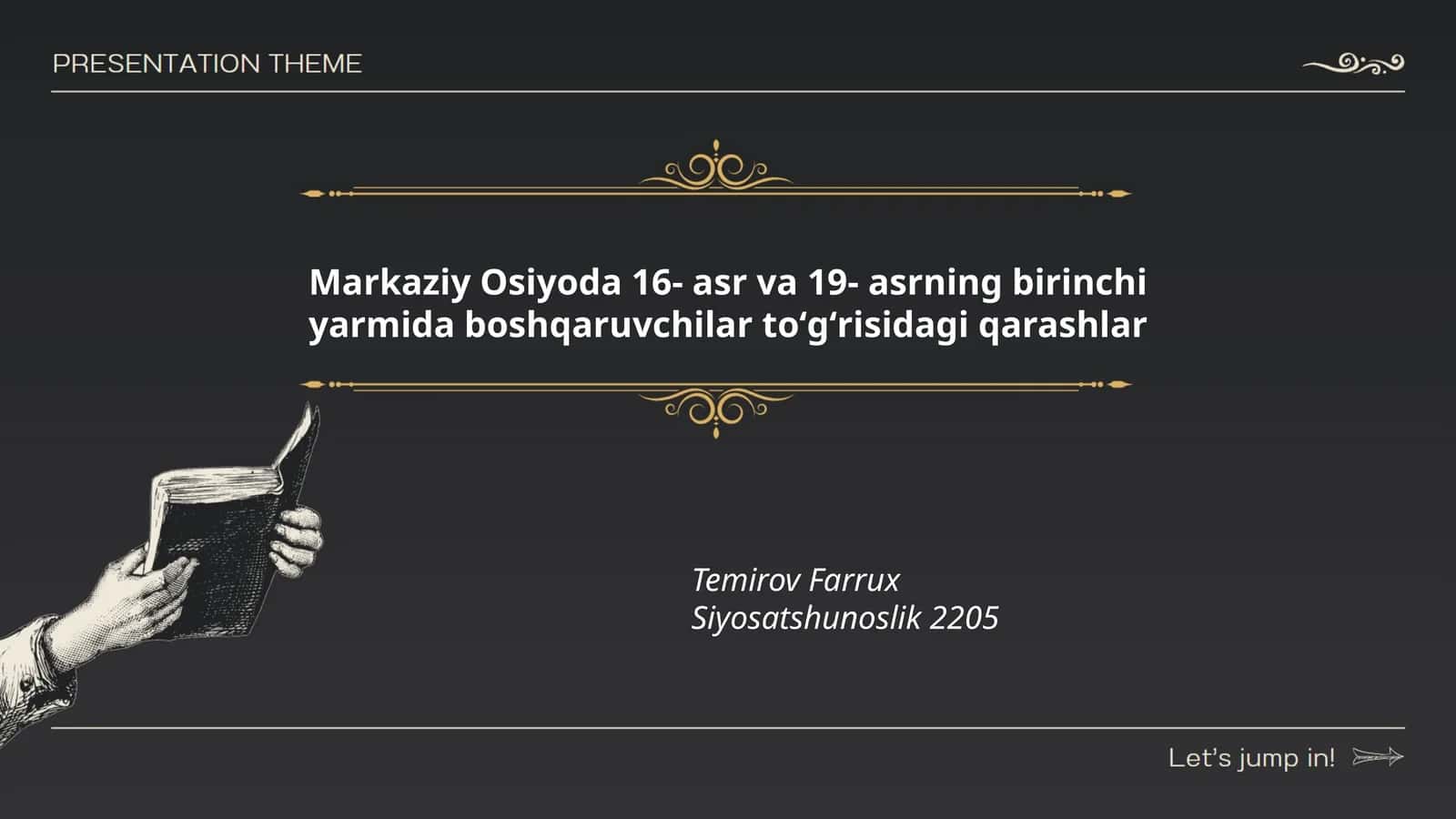 Markaziy Osiyoda 16- asr va 19- asrning birinchi yarmida boshqaruvchilar toʻgʻrisidagi qarashlar