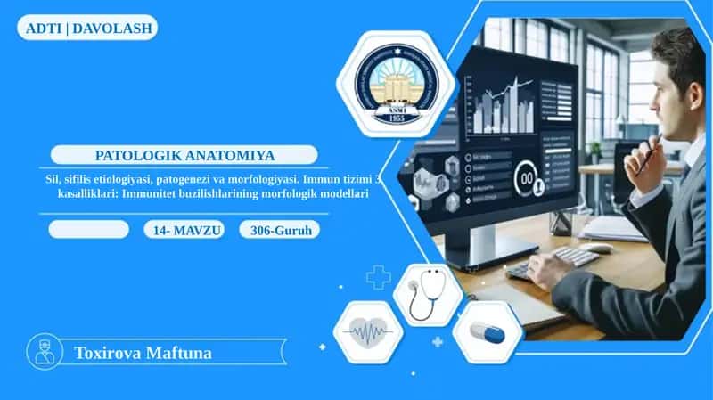 Sil, sifilis etiologiyasi, patogenezi va morfologiyasi. Immun tizimi kasalliklari: Immunitet buzilis