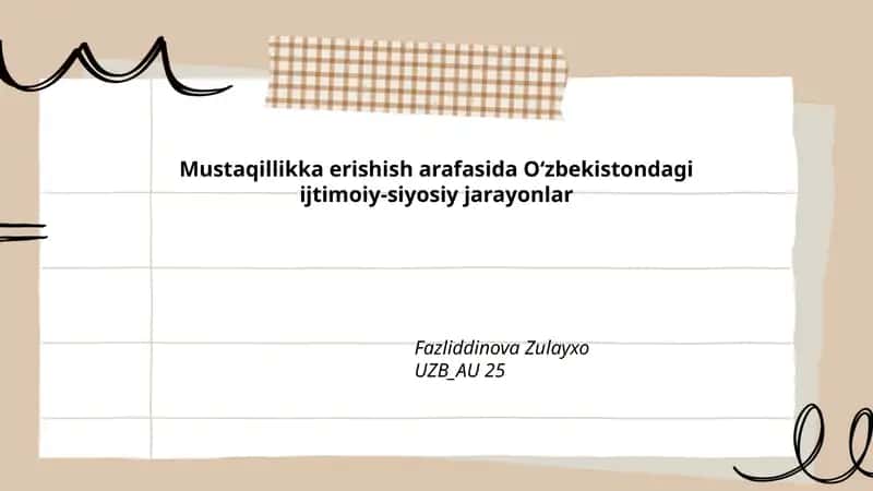 Mustaqillikka erishish arafasida Oʻzbekistondagi ijtimoiy-siyosiy jarayonlar