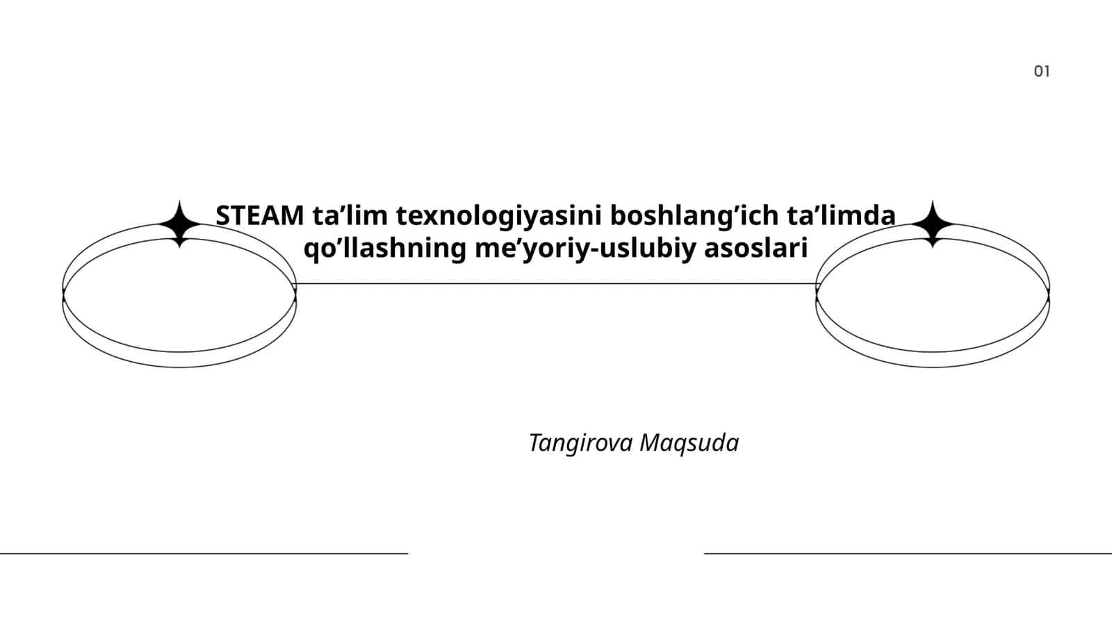 STEAM ta’lim texnologiyasini boshlang’ich ta’limda qo’llashning me’yoriy-uslubiy asoslari
