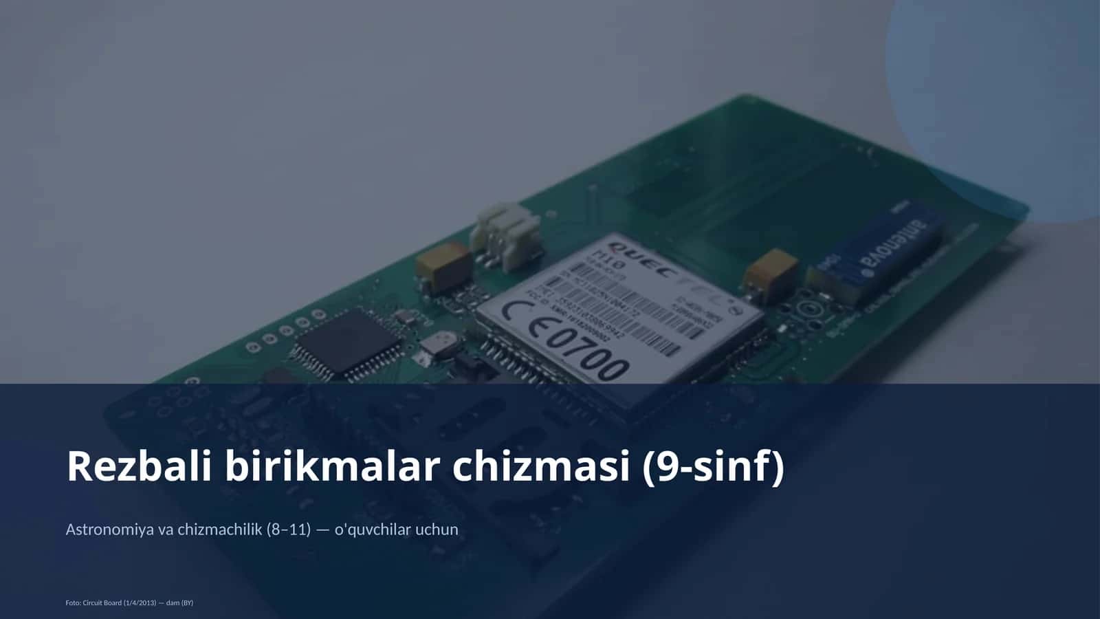 Rezbali birikmalar chizmasi (9-sinf)