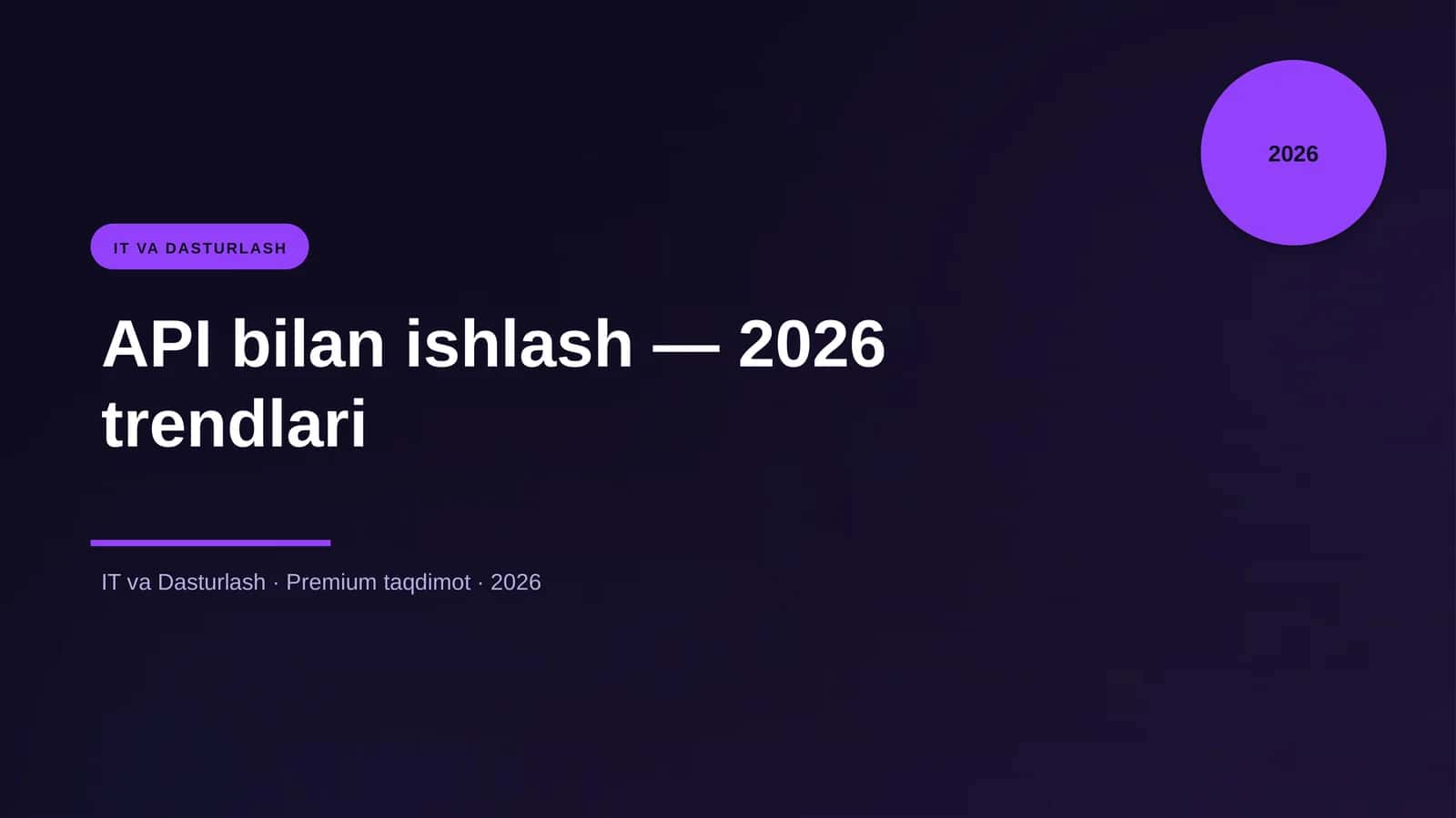 API bilan ishlash — 2026 trendlari