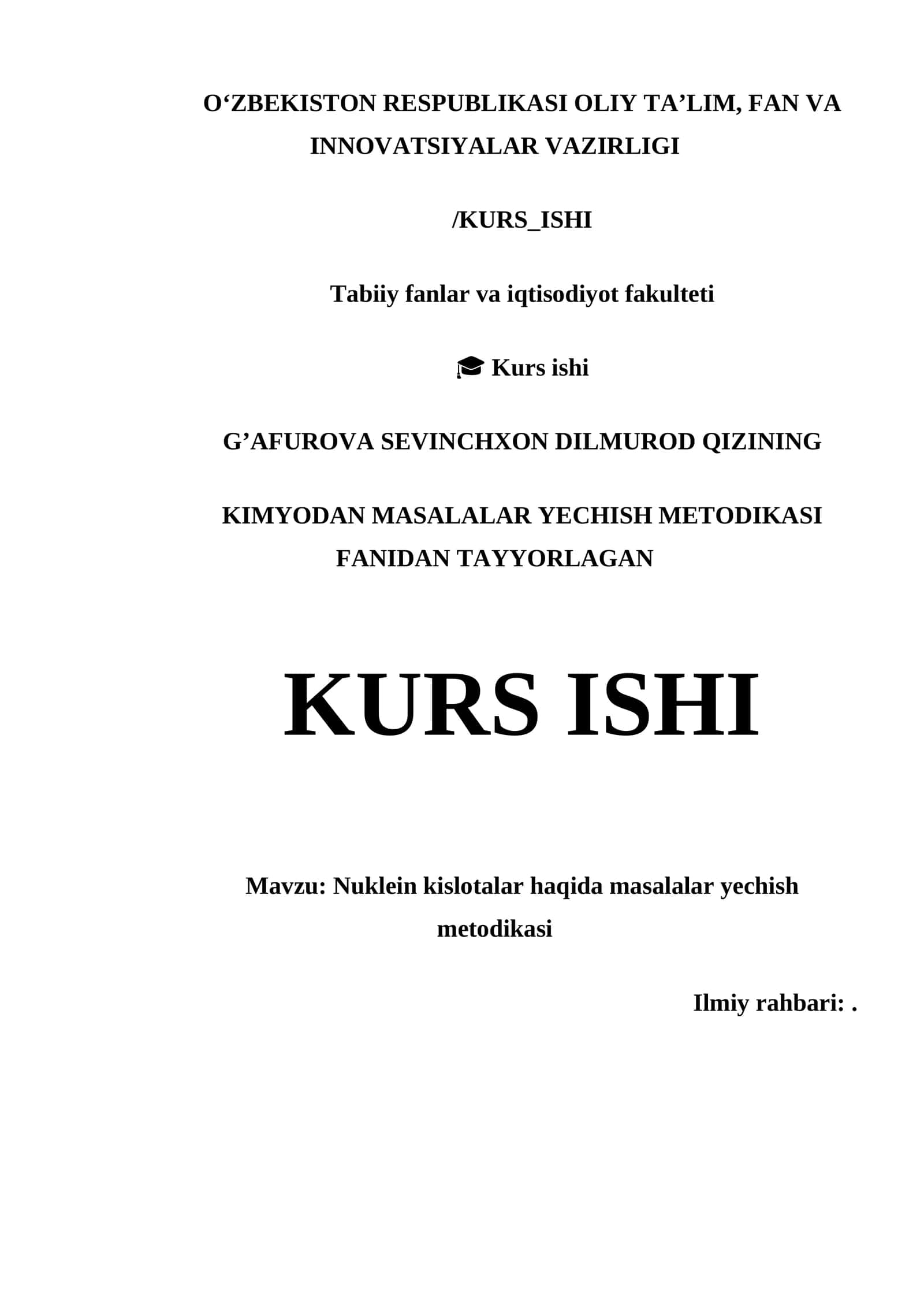 NUKLEIN KISLOTALAR HAQIDA MASALALAR YECHISH METODIKASI