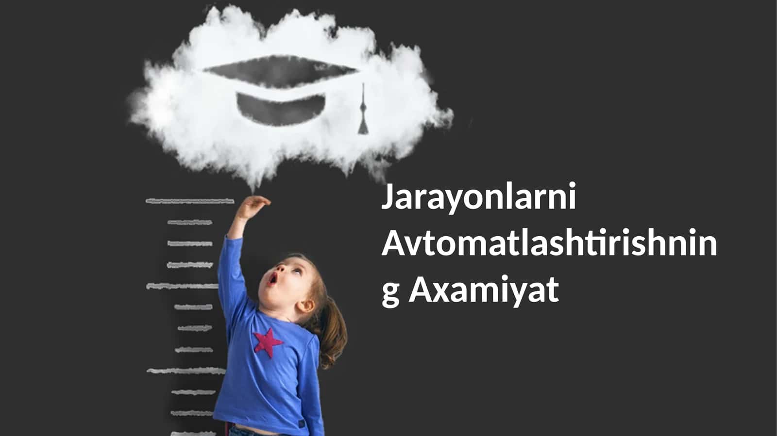 Jarayonlarni Avtomatlashtirishning Axamiyat