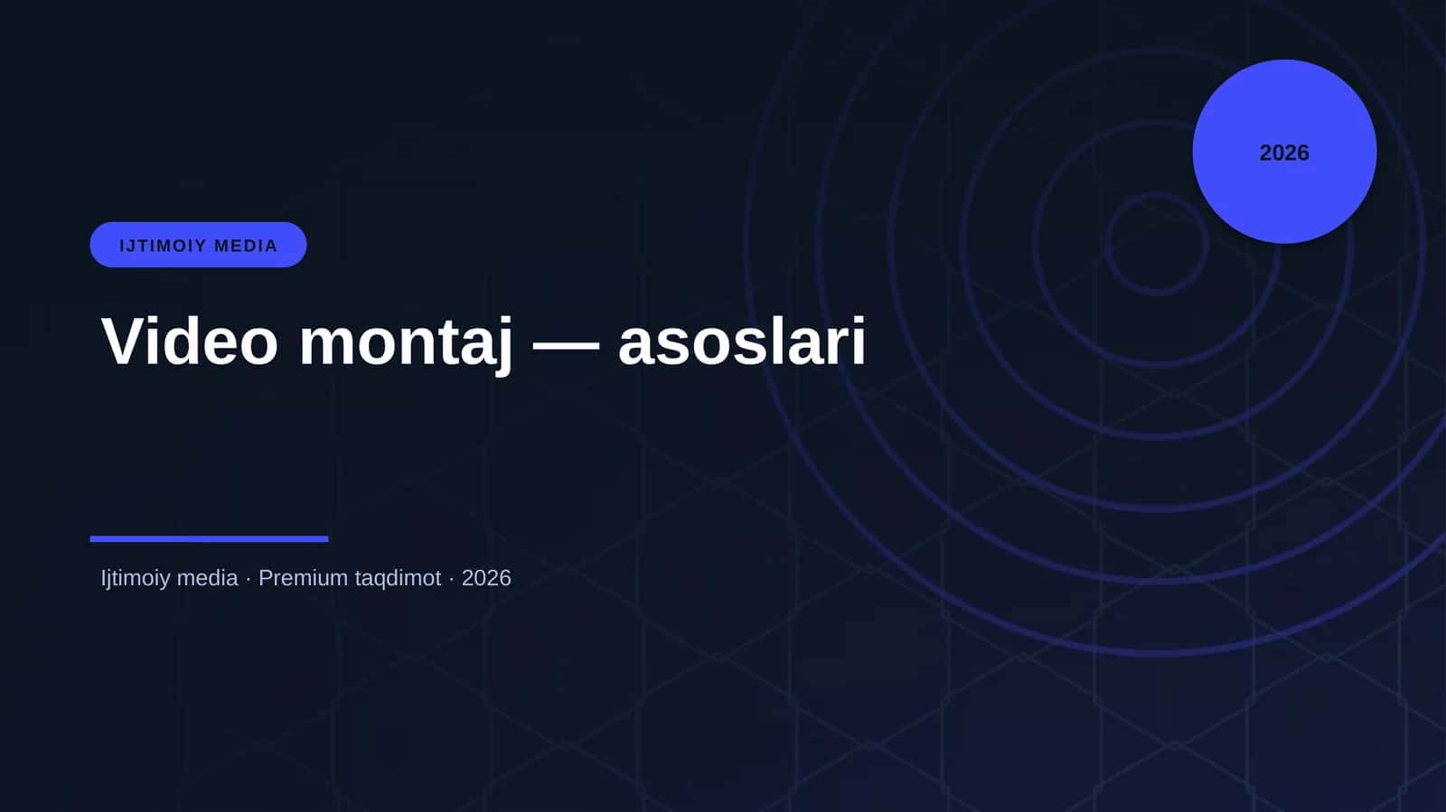 Video montaj — asoslari