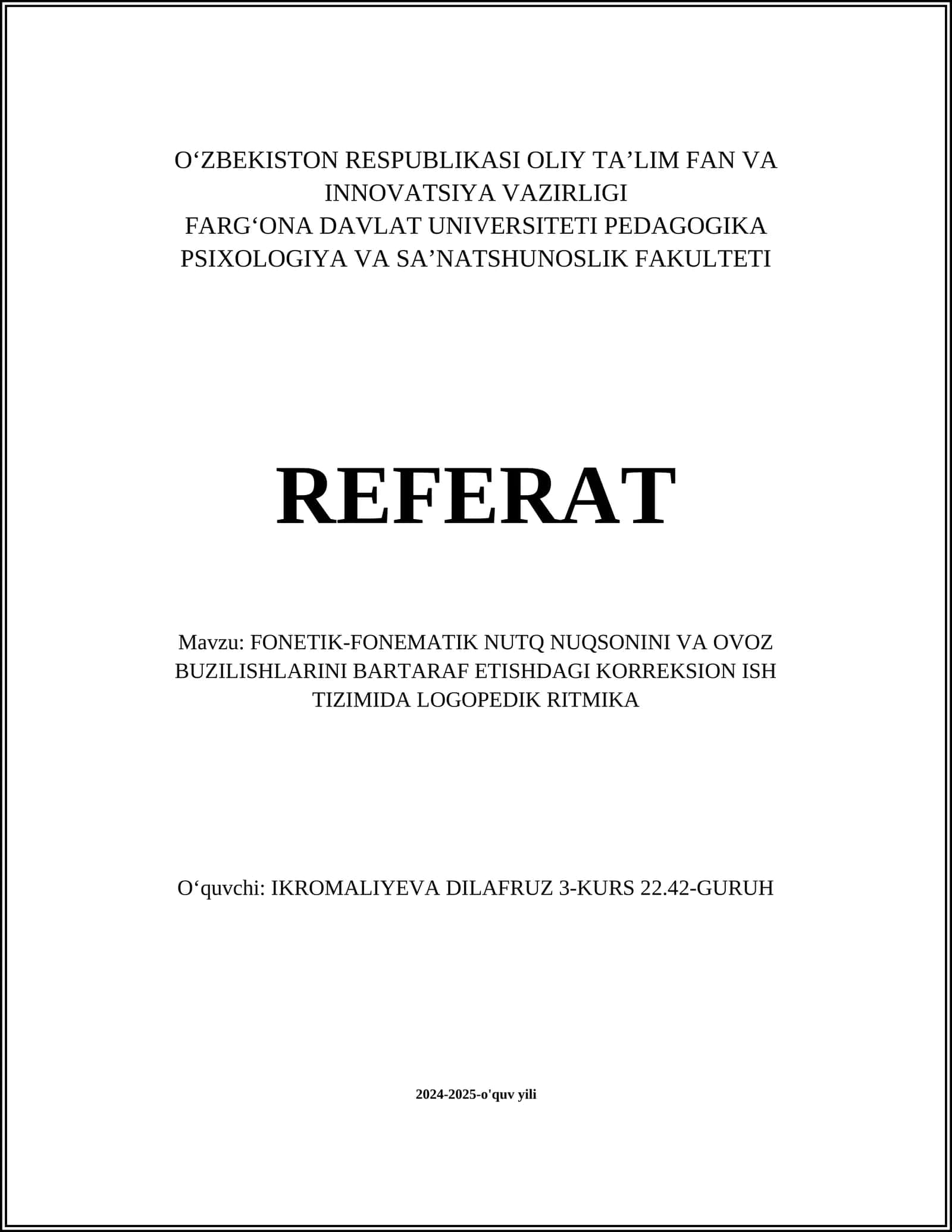 FONETIK-FONEMATIK NUTQ NUQSONINI VA OVOZ BUZILISHLARINI BARTARAF ETISHDAGI KORREKSION ISH TIZIMIDA LOGOPEDIK RITMIKA