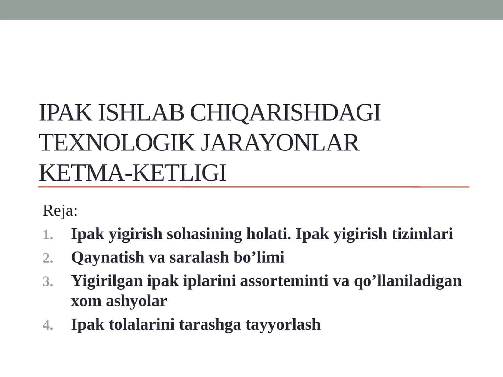 Ipak ishlab chiqarishdagi texnologik jarayonlar ketma-ketligi