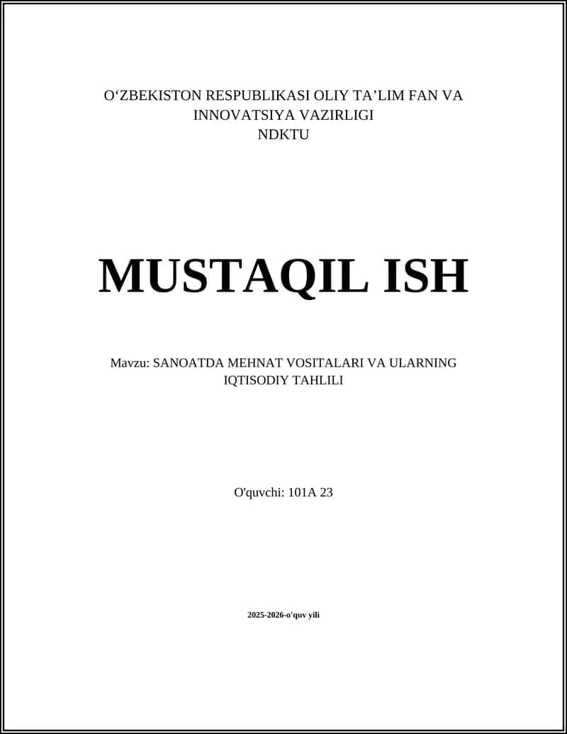SANOATDA MEHNAT VOSITALARI VA ULARNING IQTISODIY TAHLILI