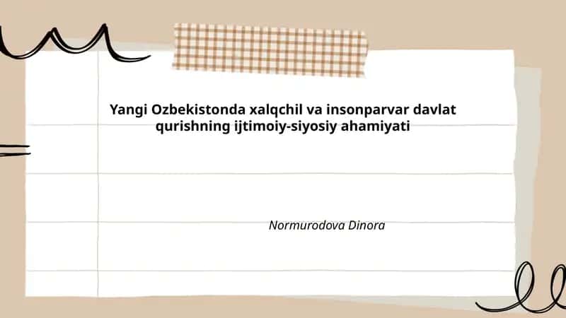 Xalqchil va insonparvar davlat qurishning ijtimoiy-siyosiy ahamiyati