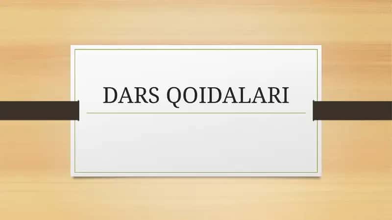 DARS QOIDALARI