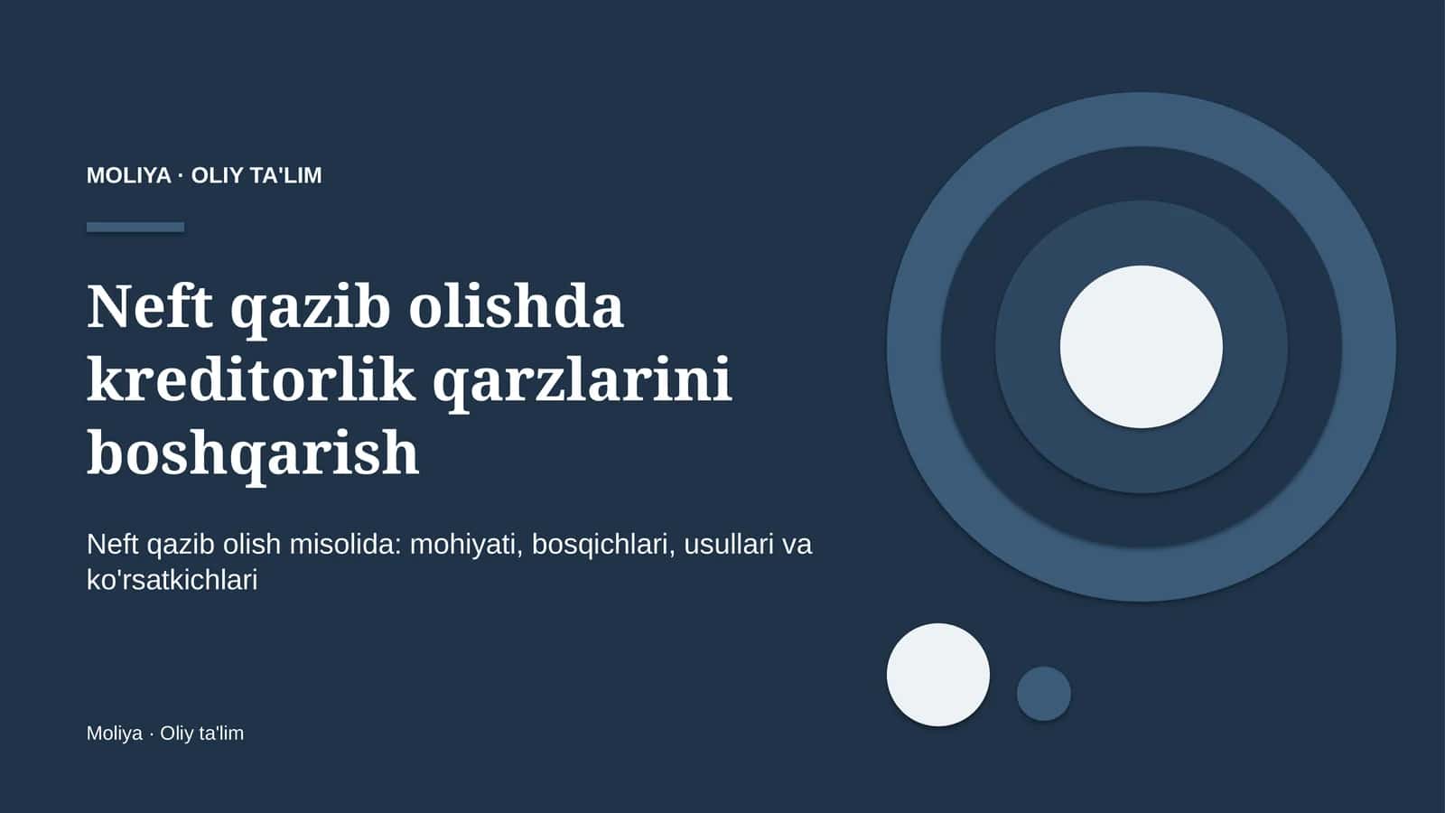 neft qazib olishda kreditorlik qarzlarini boshqarish 6156