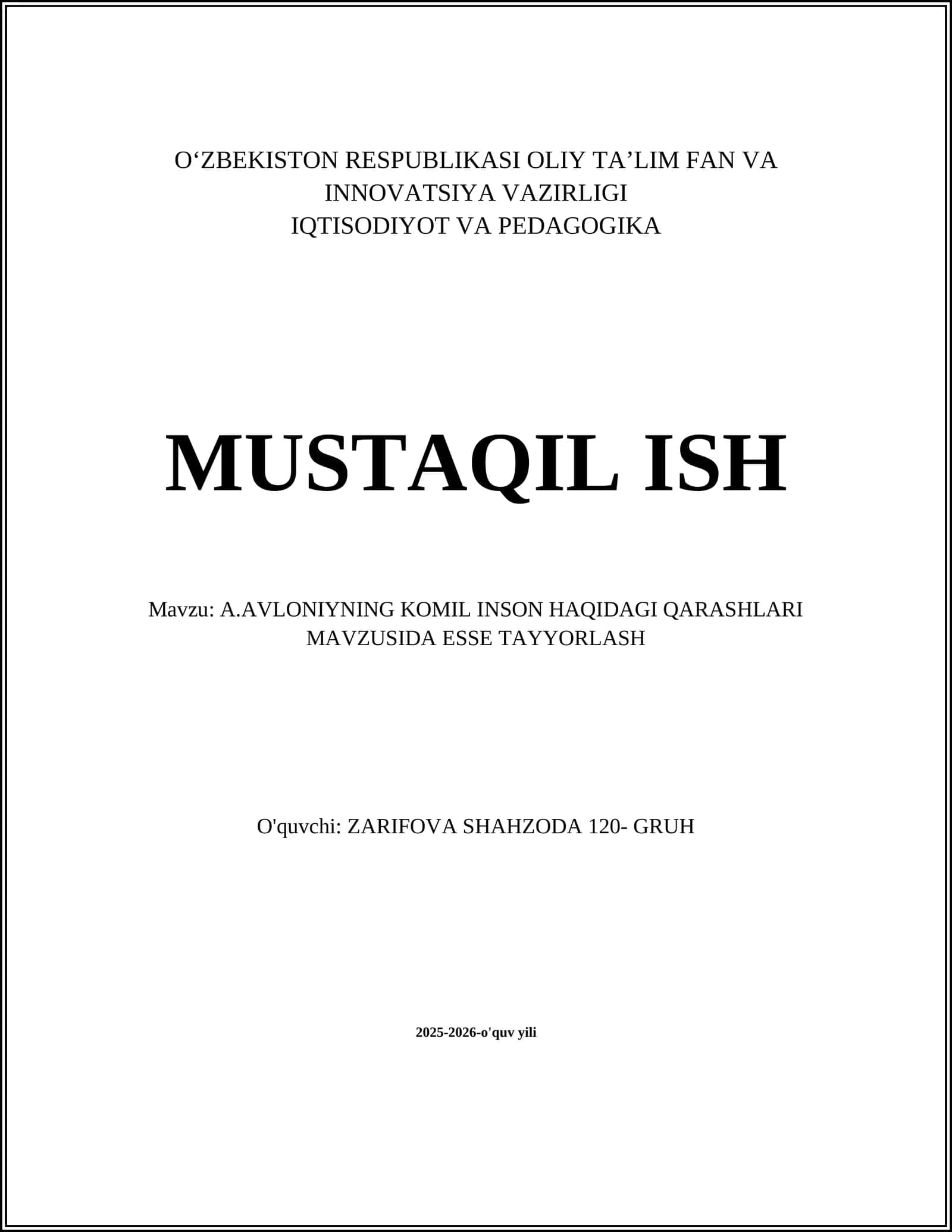 A.AVLONIYNING KOMIL INSON HAQIDAGI QARASHLARI MAVZUSIDA ESSE TAYYORLASH
