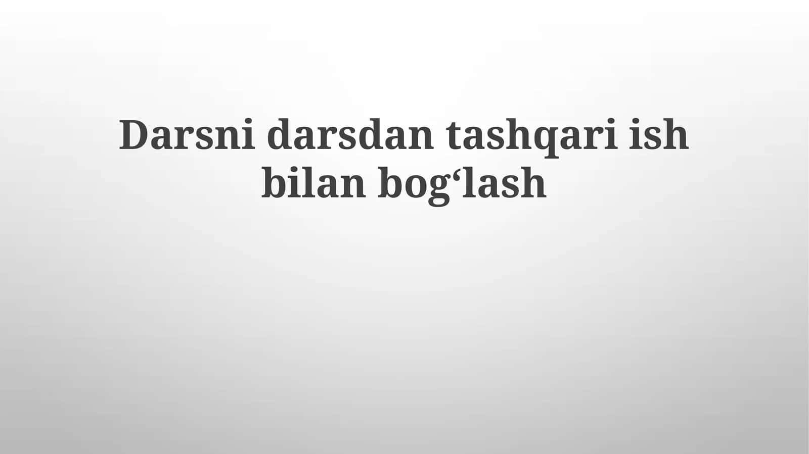 Sinfdan Tashqari Mashg'ulotlarni Dars Rejalariga Integratsiya Qilish