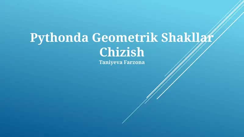 Pythonda Geometrik Shakllar Chizish