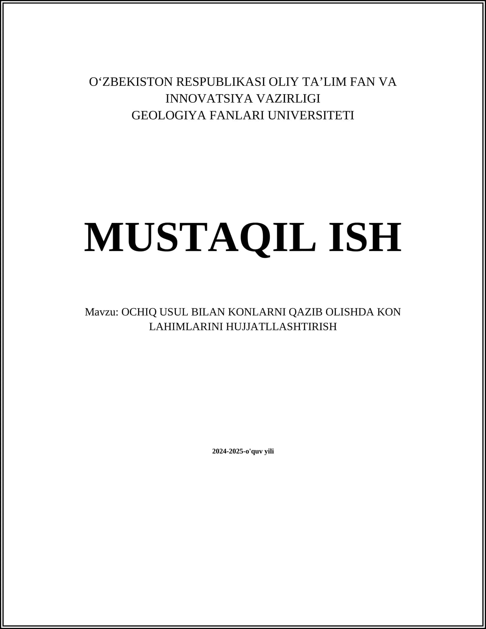 OCHIQ USUL BILAN KONLARNI QAZIB OLISHDA KON LAHIMLARINI HUJJATLLASHTIRISH
