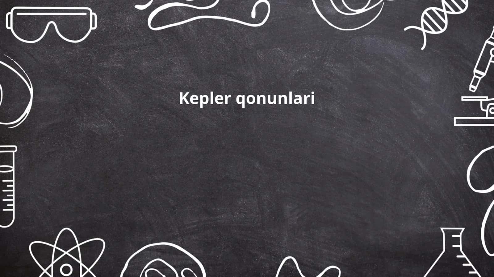 Kepler qonunlari