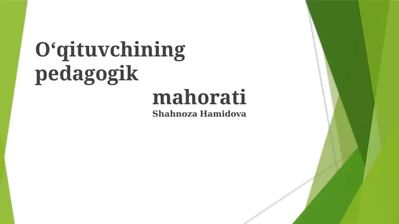 Oʻqituvchining pedagogik mahorati